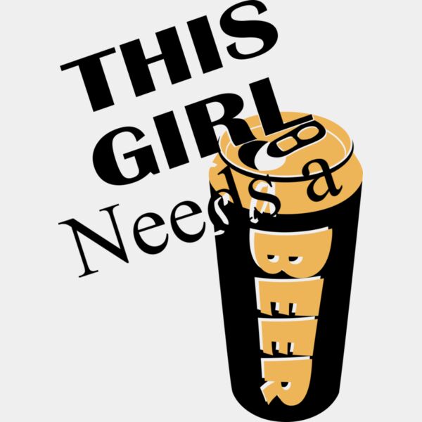 1308 This Girl Needs A Beer Thumbnail