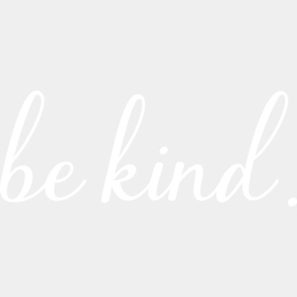 B6023 Be Kind Thumbnail
