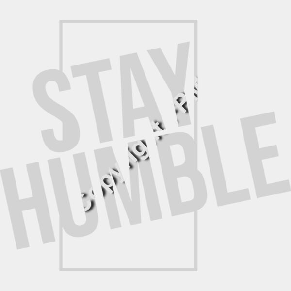 B6262 Stay Humble Thumbnail